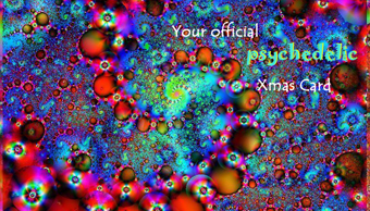 The Official Psychedelic Xmas Card 2